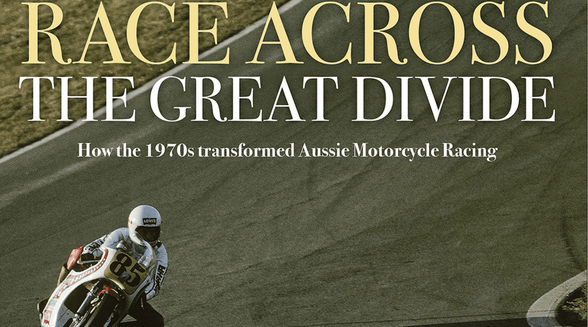 Race Across The Great Divide Australian Motorcycle News